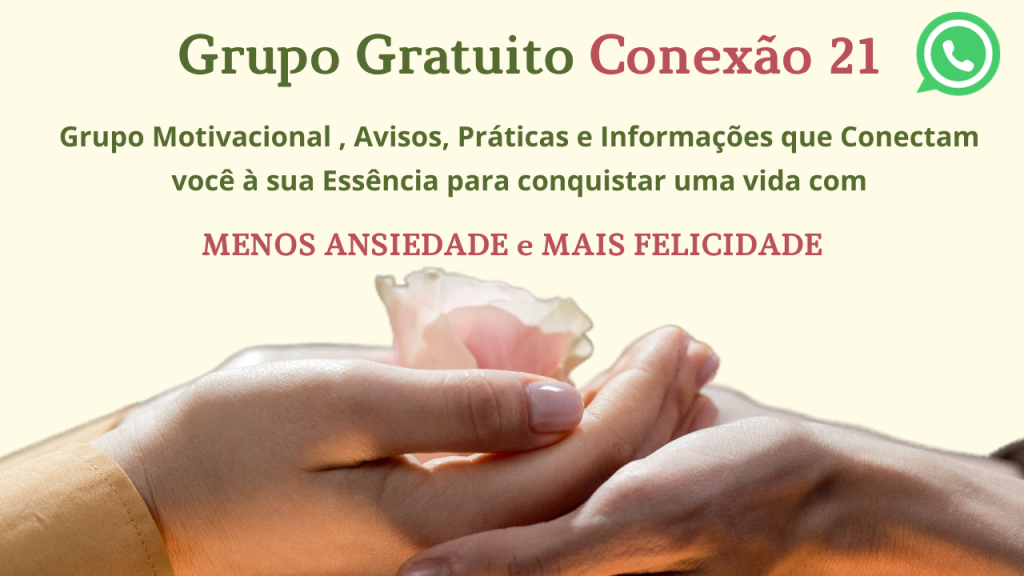 Grupo de whastapp gratuito para pessoas com ansiedade e desejam mais felicidade